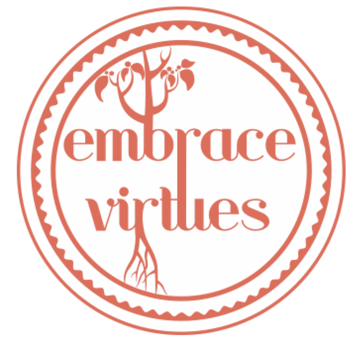 Embrace Virtues